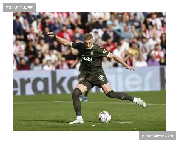 瓦纳特高空优势明显 赫罗纳反击依赖单点突前战术